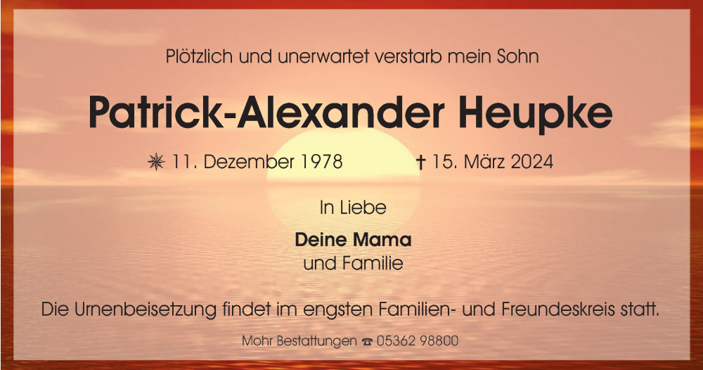  Traueranzeige für Patrick-Alexander Heupke vom 23.03.2024 aus Wolfsburger Nachrichten