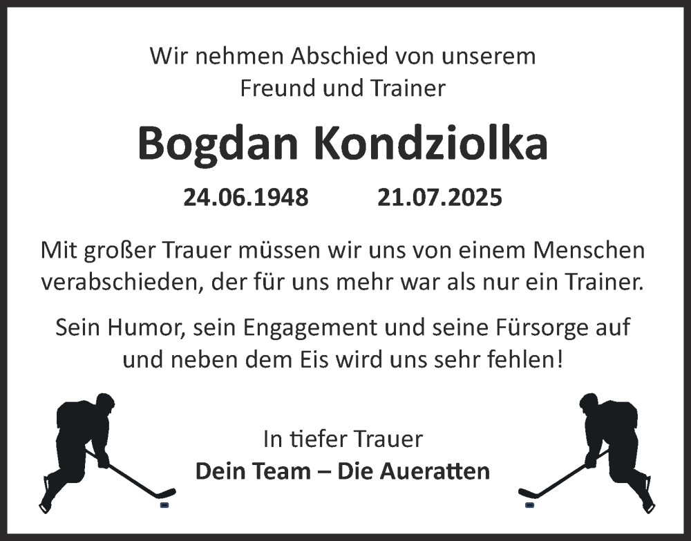  Traueranzeige für Bogdan Kondziolka vom 25.07.2025 aus Salzgitter-Zeitung