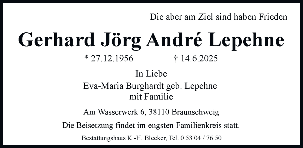  Traueranzeige für Gerhard Jörg Andre Lepehne vom 28.06.2025 aus Braunschweiger Zeitung