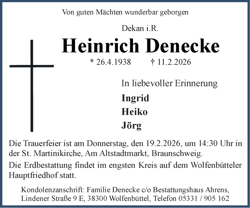  Traueranzeige für Heinrich Denecke vom 14.02.2026 aus Braunschweiger Zeitung, Braunschweiger Zeitung